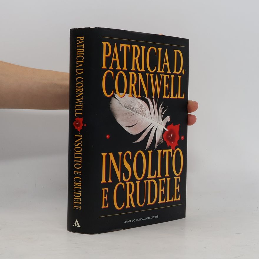 Patricia Cornwell Insolito e crudele