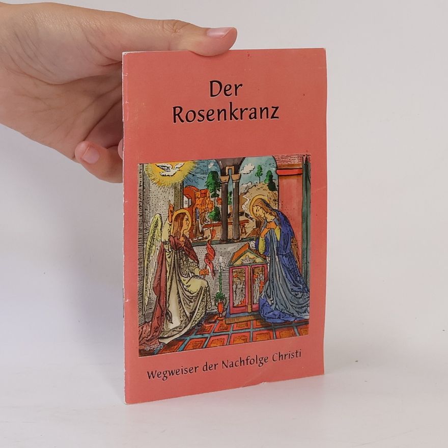 Kolektiv autorů Der Rosenkranz