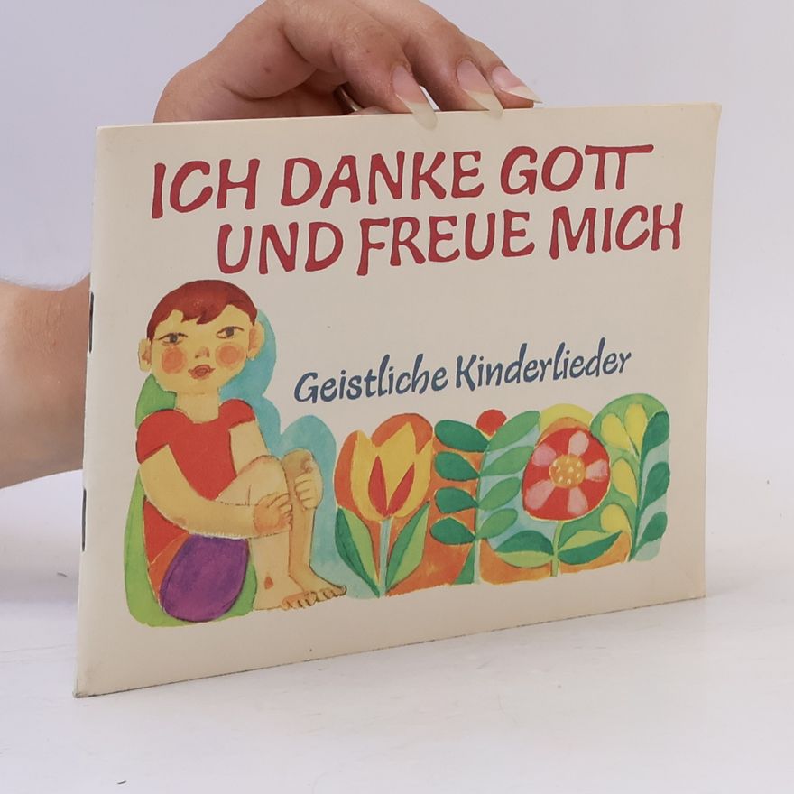 Theophil Rothenberg Ich danke Gott und freue mich