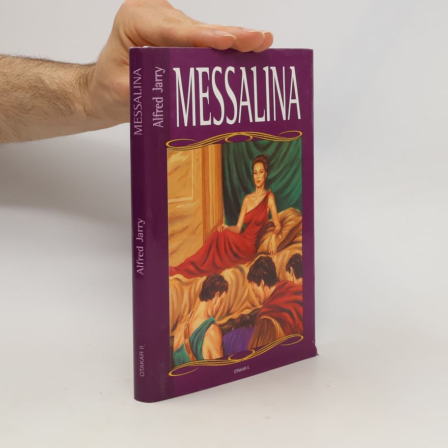 Alfred Jarry Messalina