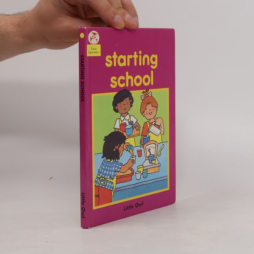 Mona J. Fitzsimmons Starting School (Little Owl Easy Learners)