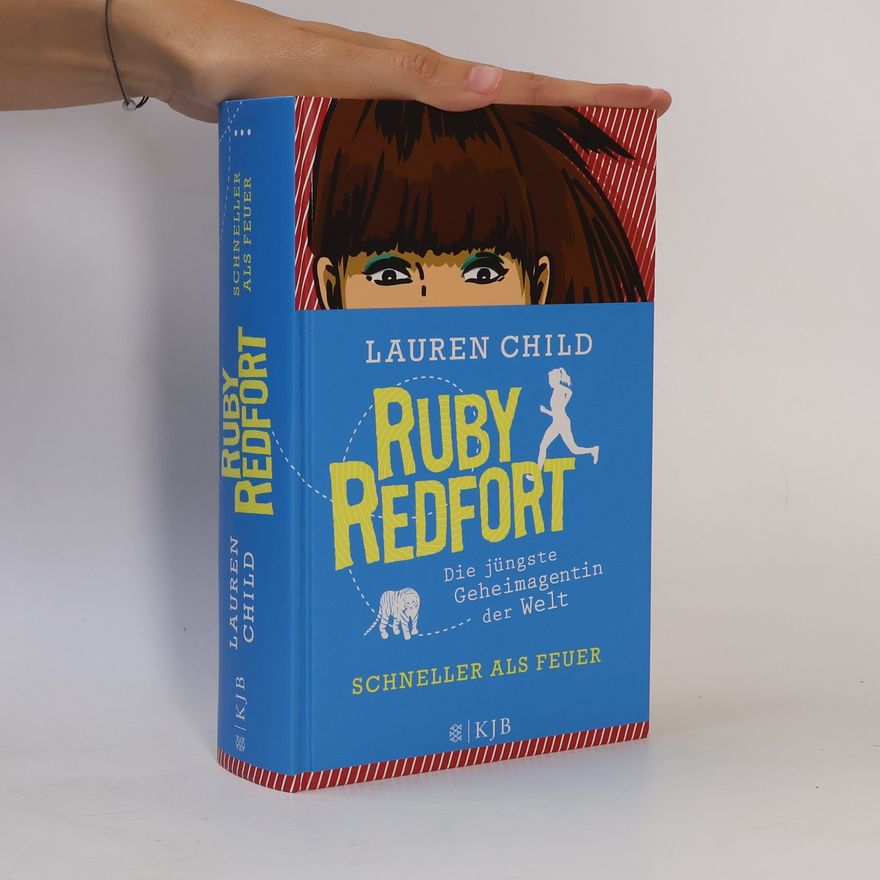 Lauren Child Ruby Redfort - schneller als Feuer