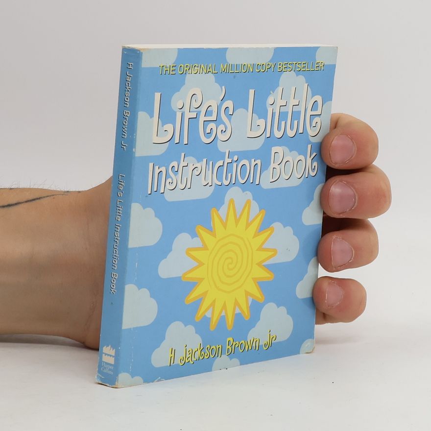 H. Jackson Jr. Brown Life's Little Instruction Book