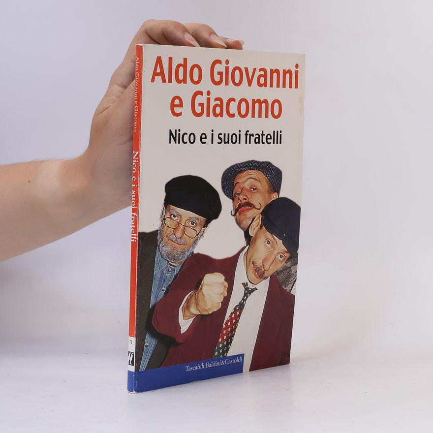Giacomo Poretti Nico e i suoi fratelli