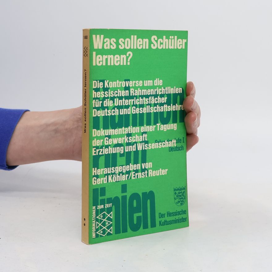 Gerd Köhler Was sollen Schüler lernen?