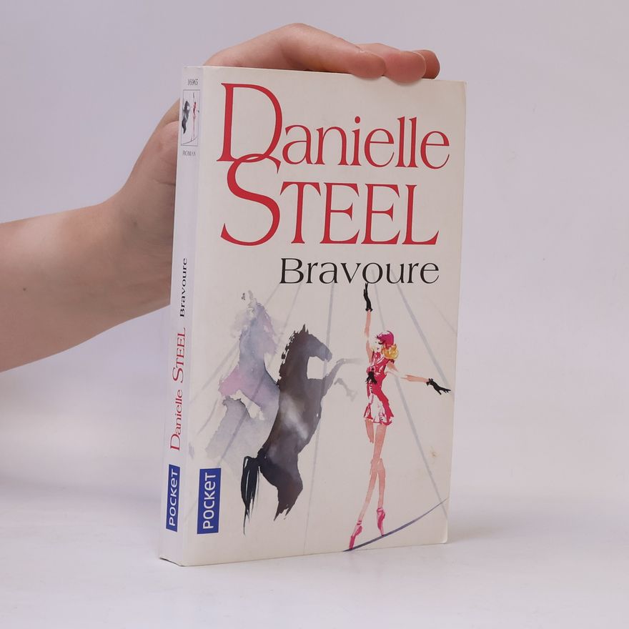 Danielle Steel Bravoure