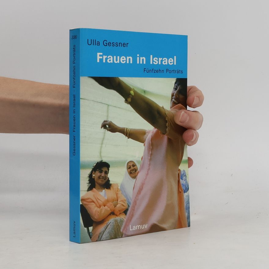 Ulla Gessner Frauen in Israel