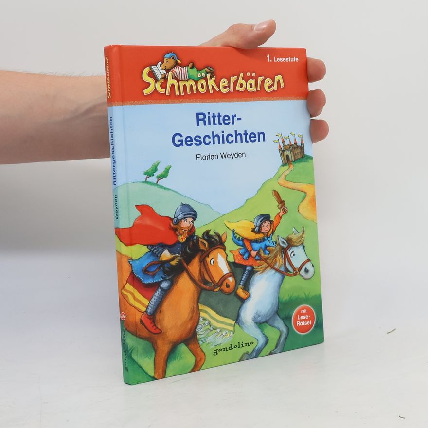 Florian Weyden Rittergeschichten