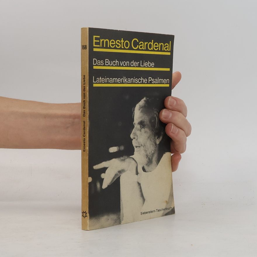 Ernesto Cardenal Das Buch von der Liebe