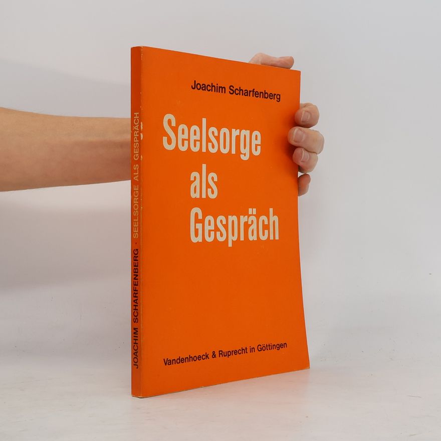 Joachim Scharfenberg Seelsorge als Gespräch