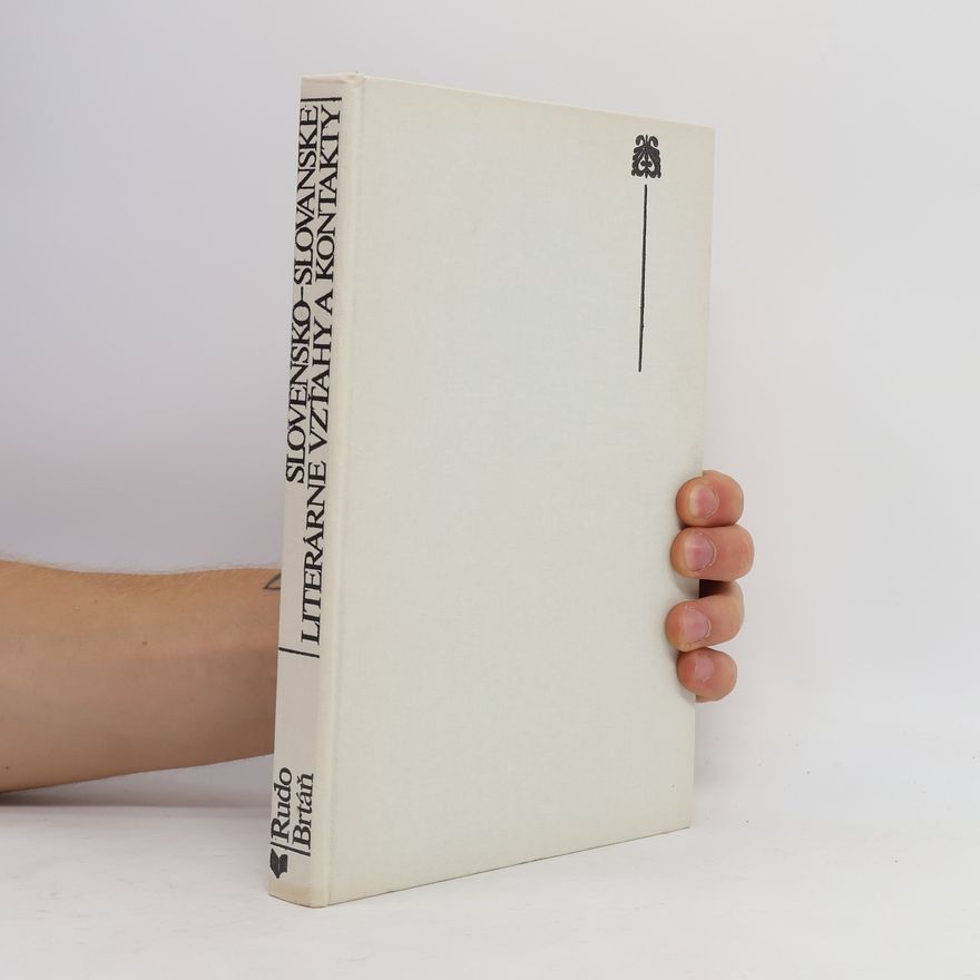 Rudo Brtáň Slovensko-slovanské literárne vzťahy a kontakty