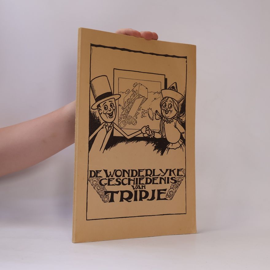 AA.VV. De wonderlijke geschiedenis van Tripje