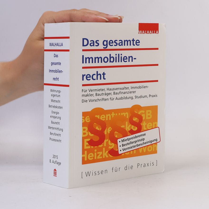 Walhalla Fachredaktion Das gesamte Immobilienrecht