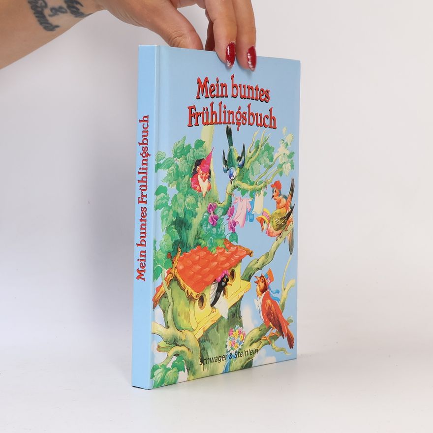 Autorenkollektiv Mein buntes Frühlingsbuch
