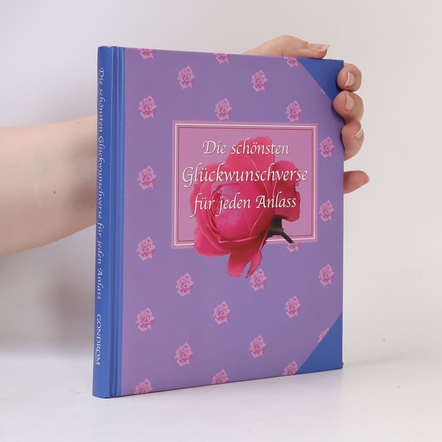 Autorenkollektiv Die schönsten Glückwunschverse für jeden Anlass.