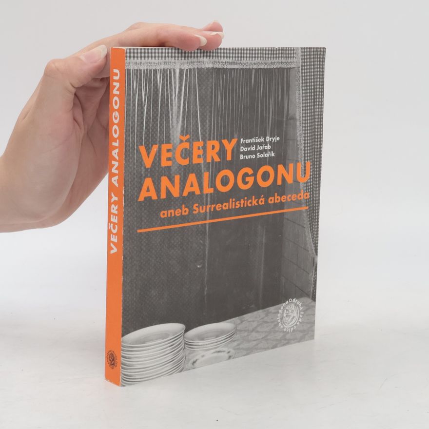 David Jařab Večery Analogonu, aneb Surrealistická abeceda