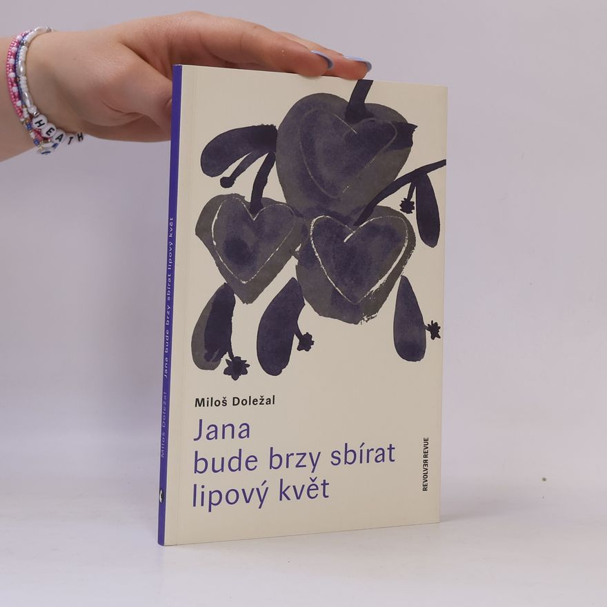Miloš Doležal Jana bude brzy sbírat lipový květ