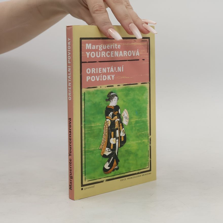 Marguerite Yourcenar Orientální povídky