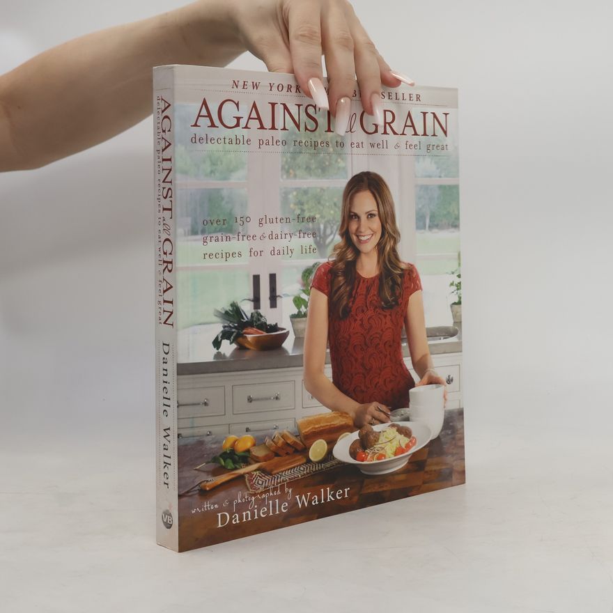 Danielle Walker Against All Grain
