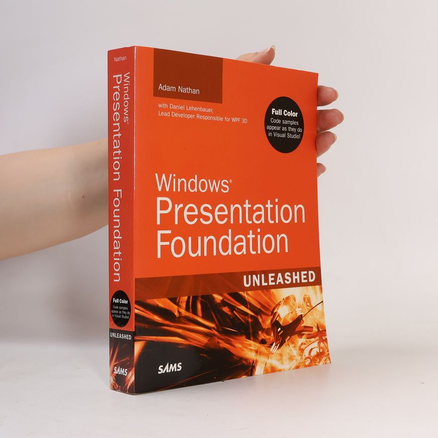 Adam Nathan Windows Presentation Foundation Unleashed