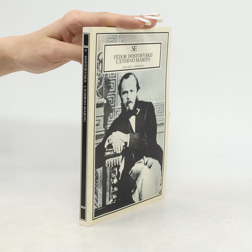 Fjodor Michailowitsch Dostojewski Tascabili Narrativa - 6: L'eterno marito