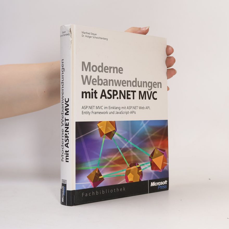 Manfred Steyer Moderne Webanwendungen mit ASP.NET MVC 4