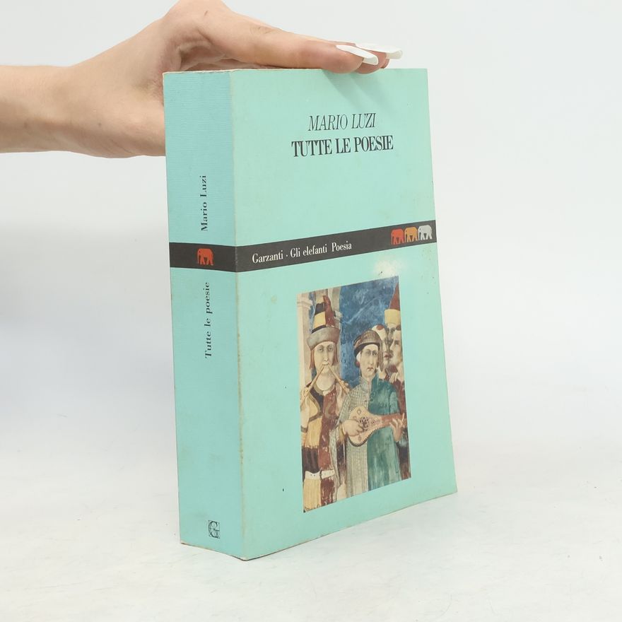 Luzi Mario Gli elefanti Poesia: Tutte le poesie