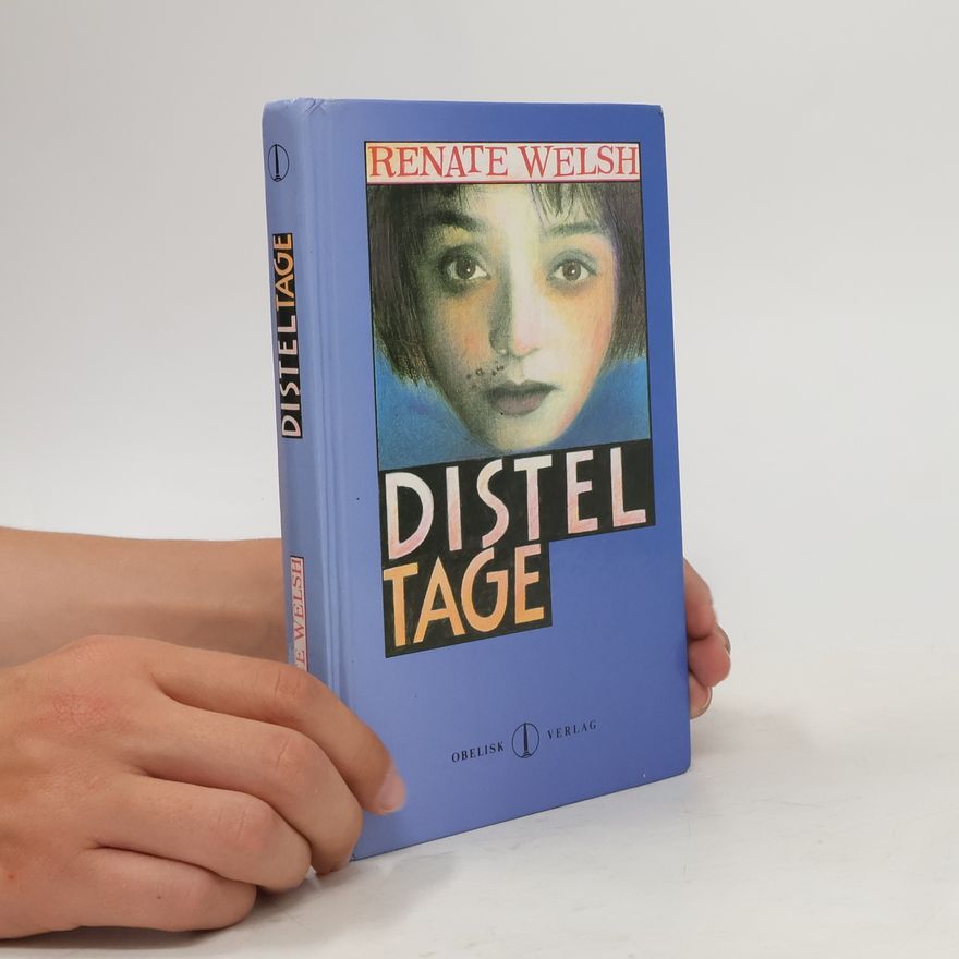 Renate Welsh Disteltage