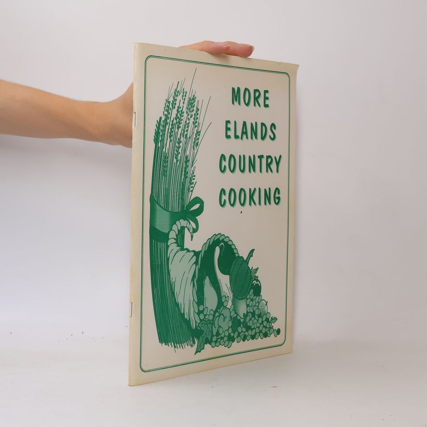 Autorenkollektiv More Elands Country Cooking