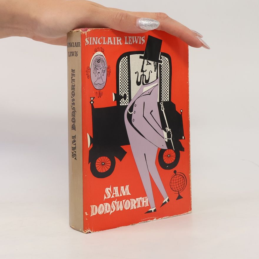Sinclair Lewis Sam Dodsworth