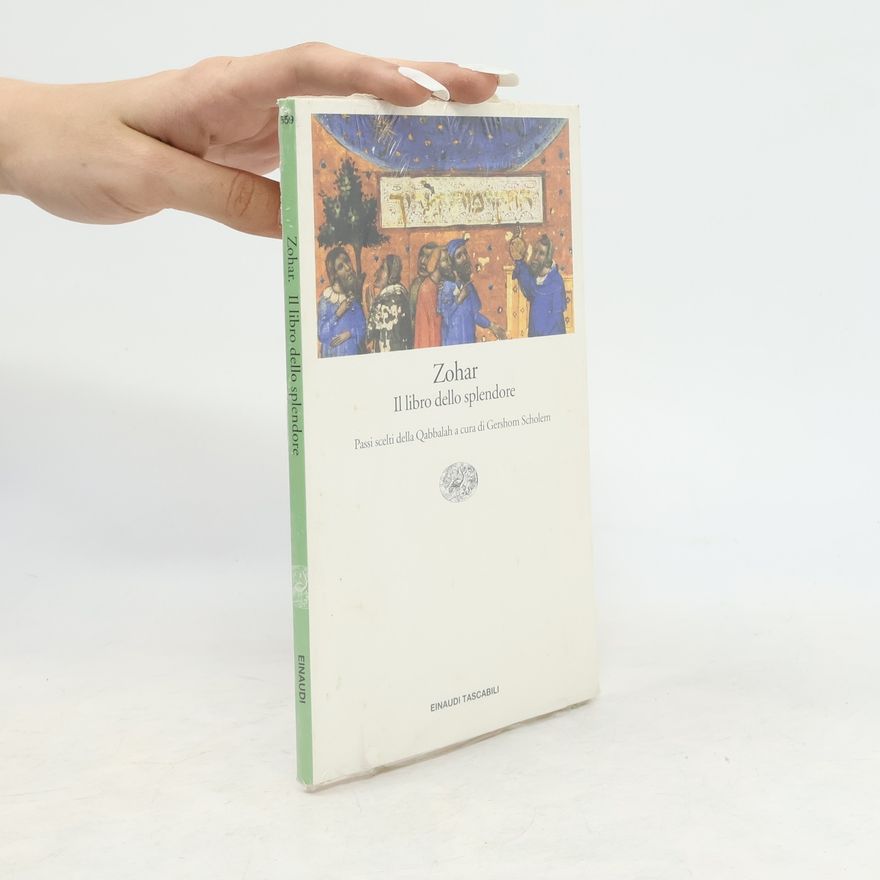 Gershom Scholem Einaudi tascabili - 559: Zohar. Il libro dello splendore