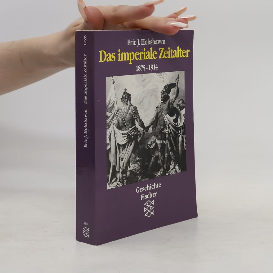 Eric Hobsbawm Das imperiale Zeitalter