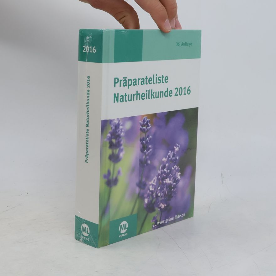 Autorenkollektiv Präparateliste Naturheilkunde 2016