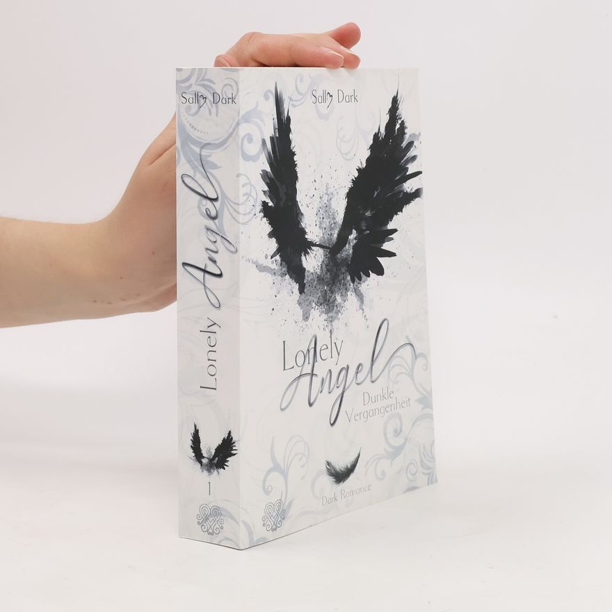 Sally Dark Lonely Angel. Dunkle Vergangenheit