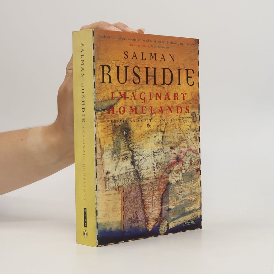 Salman Rushdie Imaginary Homelands