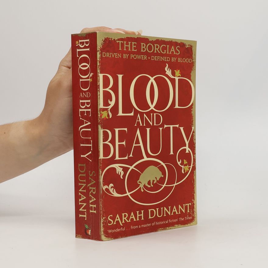 Sarah Dunant Blood and Beauty
