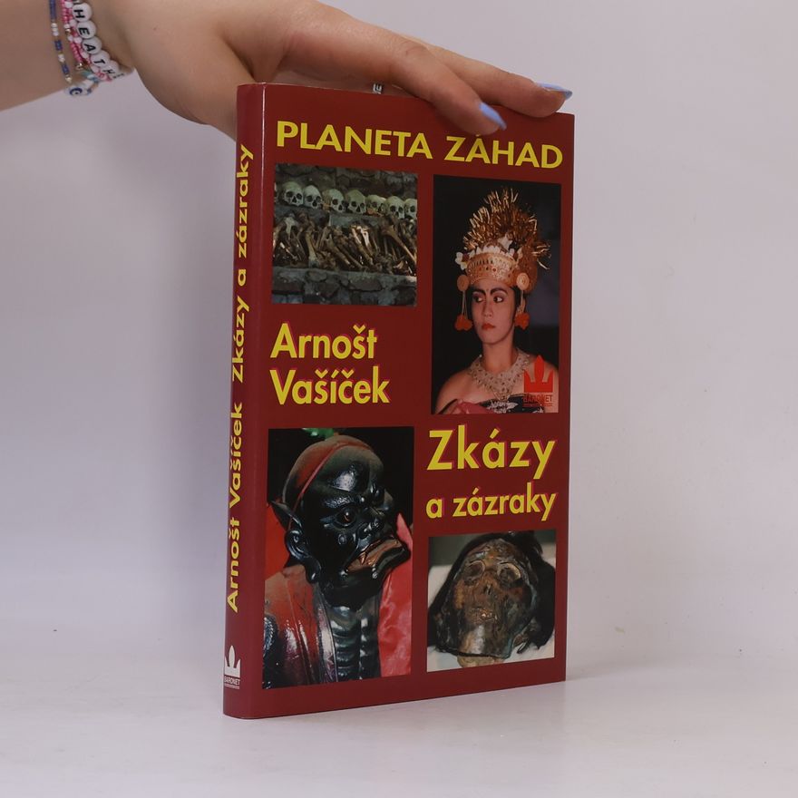Arnošt Vašíček Planeta záhad II. Zkázy a zázraky