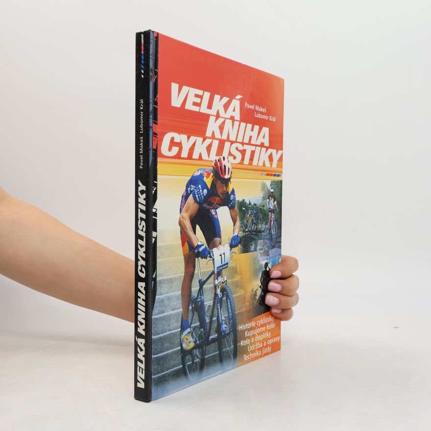 Pavel Makeš Velká kniha cyklistiky