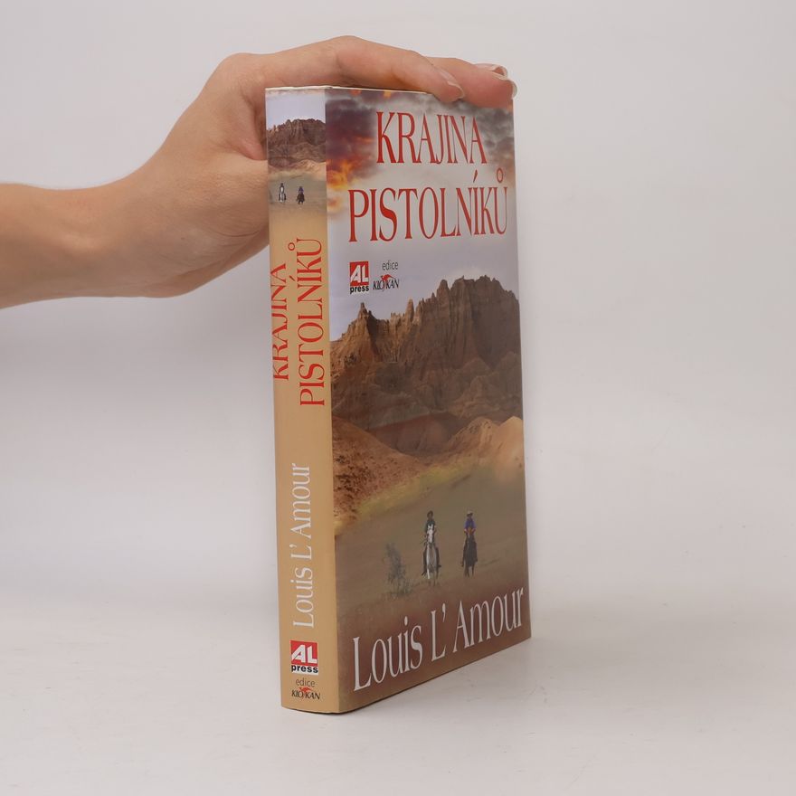 Louis L’Amour Krajina Pistolníků