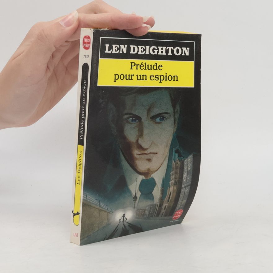 Len Deighton Livre de Poche - 8: Prélude pour un espion