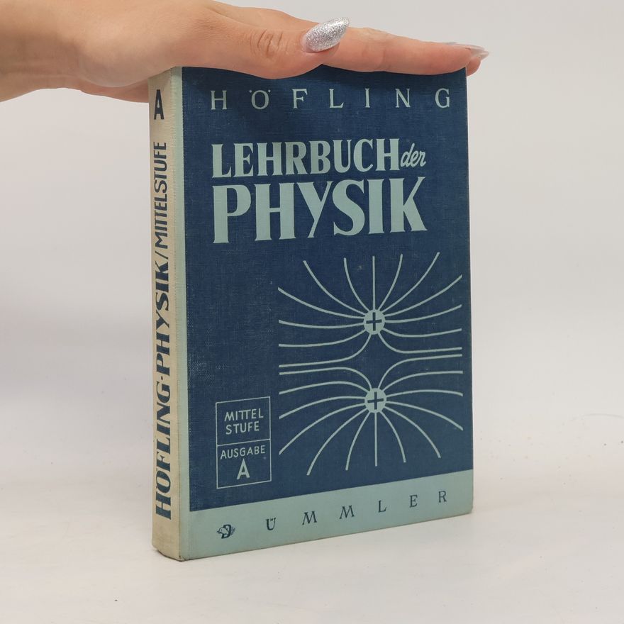 Höfling Lehrbuch der Physik. Ausgabe A
