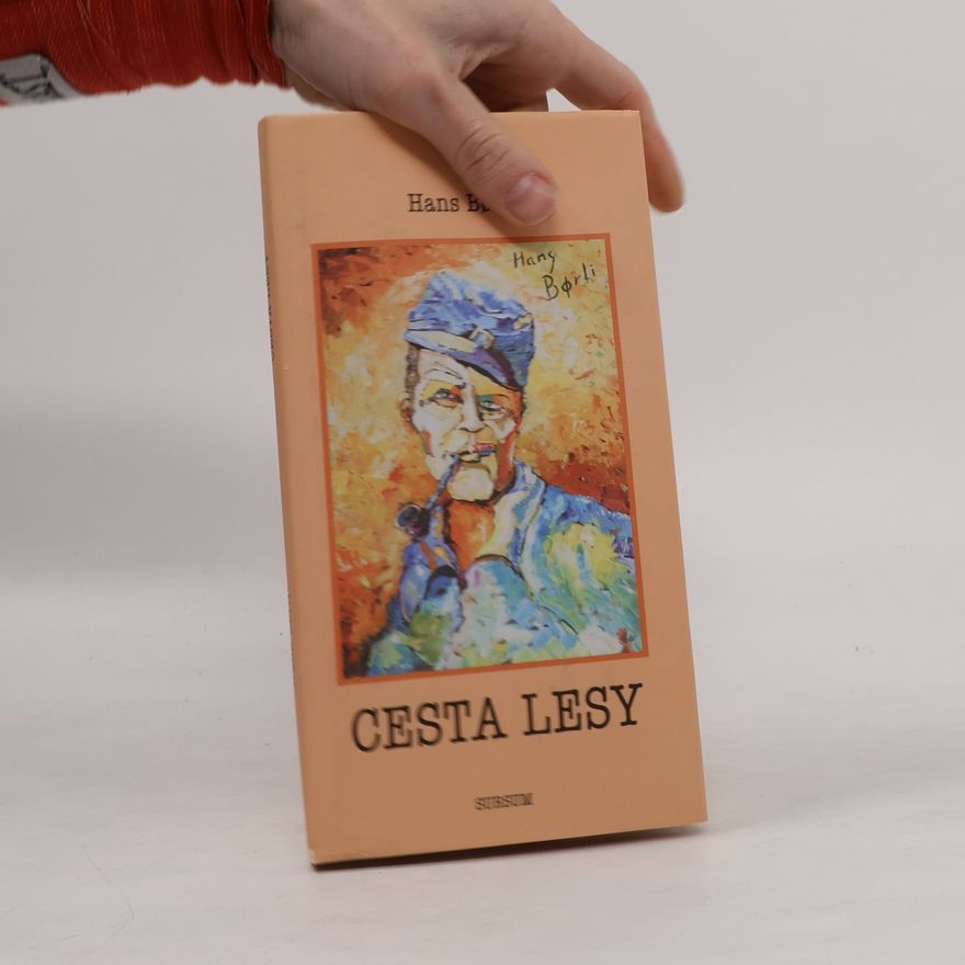 Hans Børli Cesta lesy