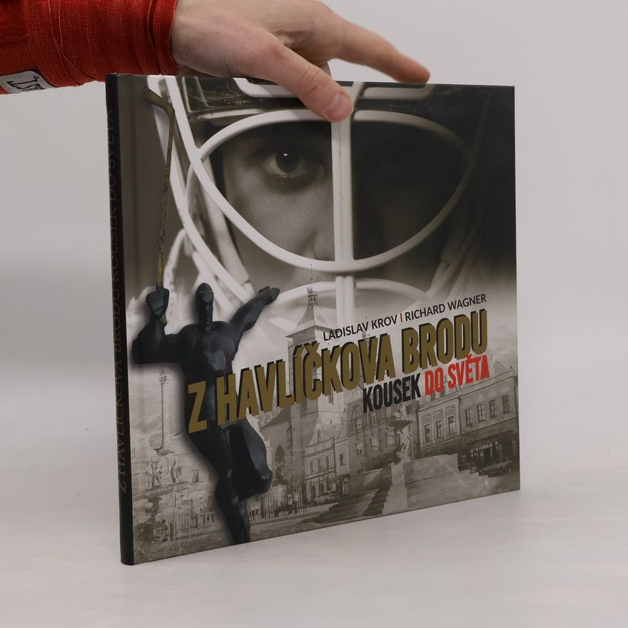 Ladislav Krov Z Havlíčkova Brodu kousek do světa