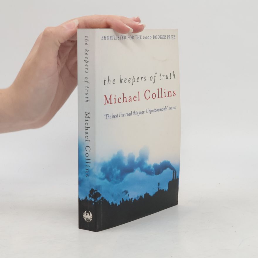 Michael Collins The keepers of truth