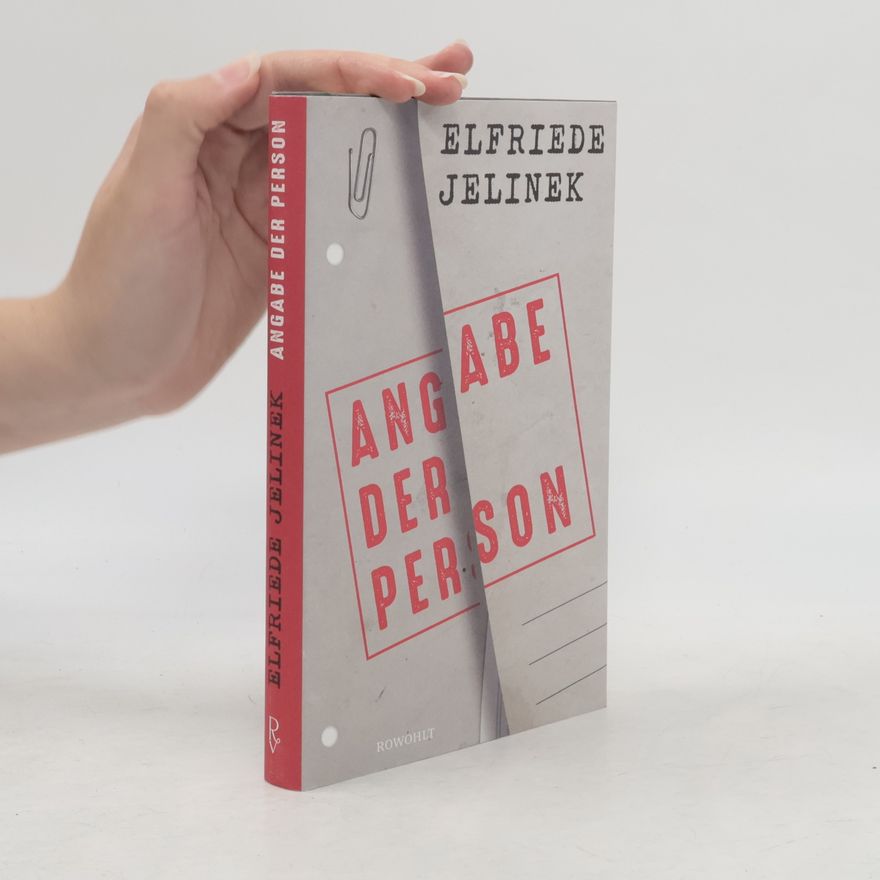 Elfriede Jelinek Angabe der Person