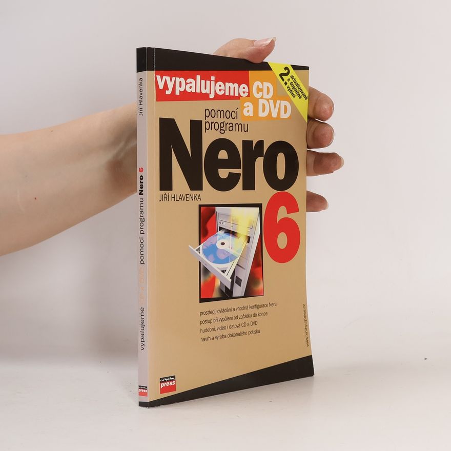 Jiří Hlavenka Vypalujeme CD a DVD pomocí programu NERO 6