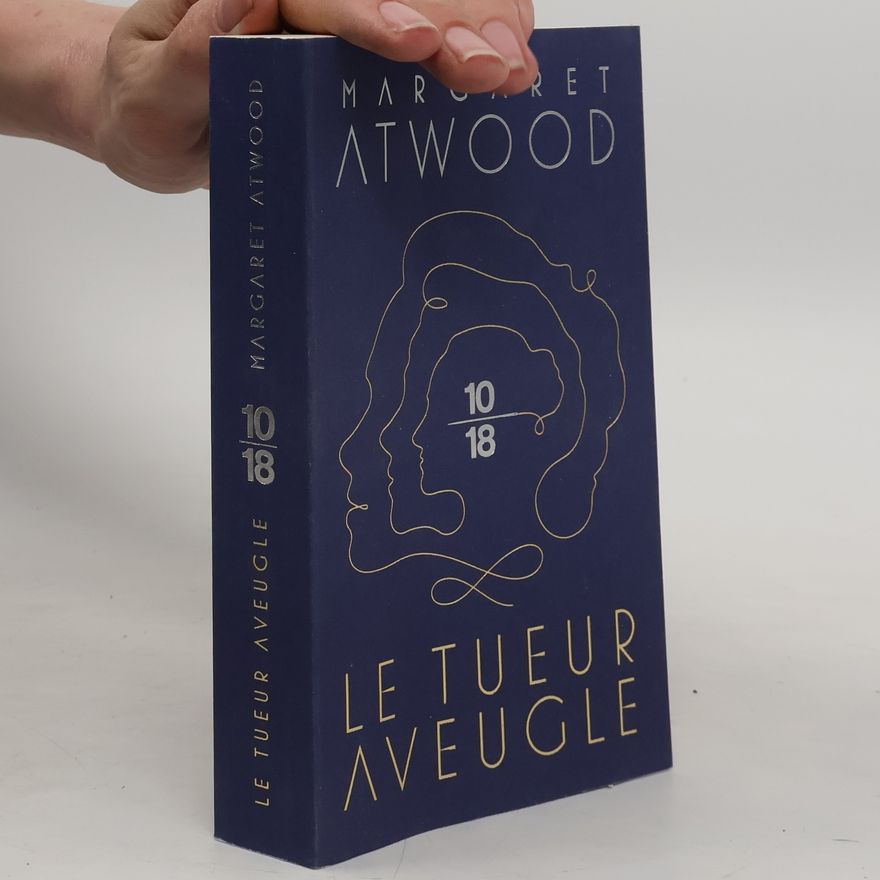 Margaret Atwood Le tueur aveugle