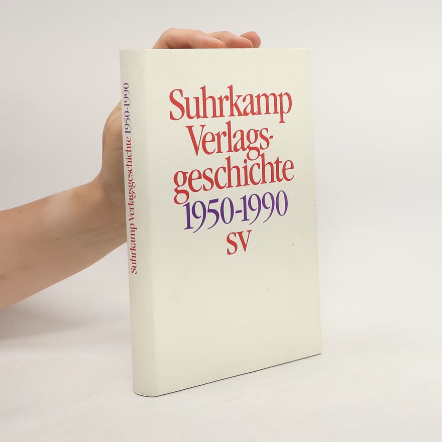 Autorenkollektiv Suhrkamp Verlags Geschichte 1950-90