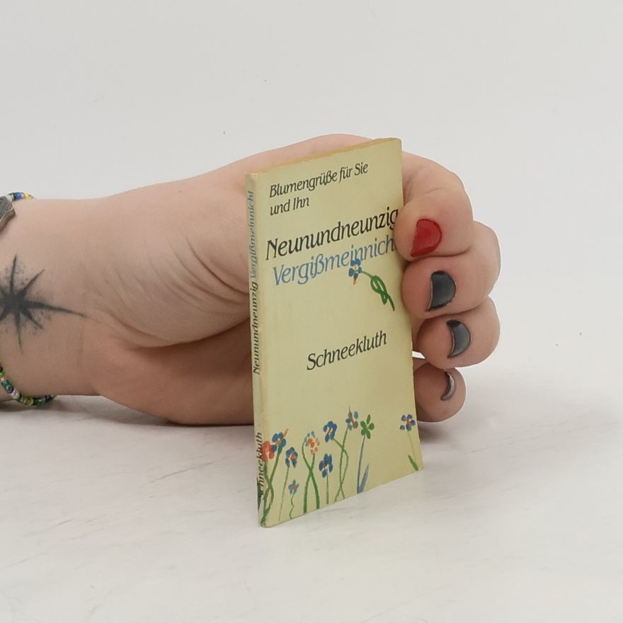 Various authors Neunundneunzig Vergißmeinnicht
