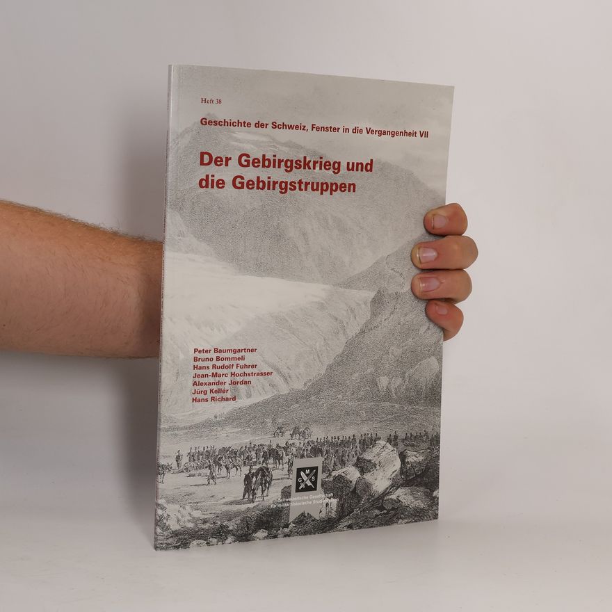 Various authors Der Gebirgskrieg und die Gebirgstruppen